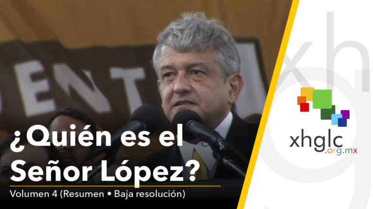 ¿Quién es el Señor López? Volúmen 4 (Resumen) [Baja resolución]