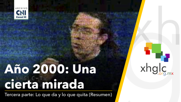 Año 2000: Una cierta mirada (Tercera Parte)