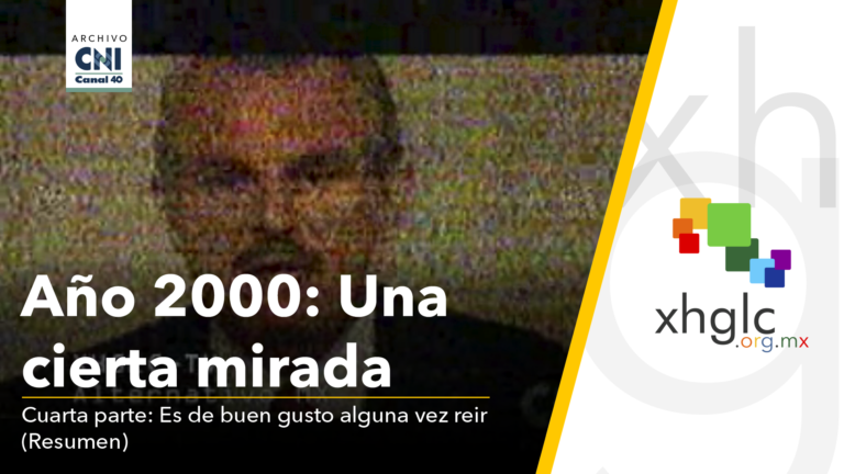 Año 2000: Una cierta mirada (Cuarta y Última Parte)