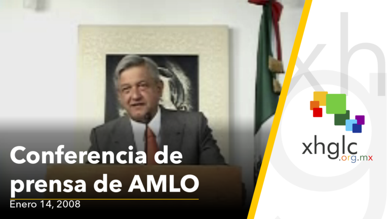 Conferencia de Prensa de AMLO [Lunes 14 de enero de 2008]