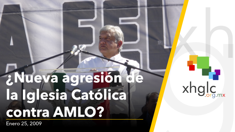 ¿Nueva agresión de la Iglesia Católica contra AMLO? (Secuencia completa) [Dom 25 Enero 009]