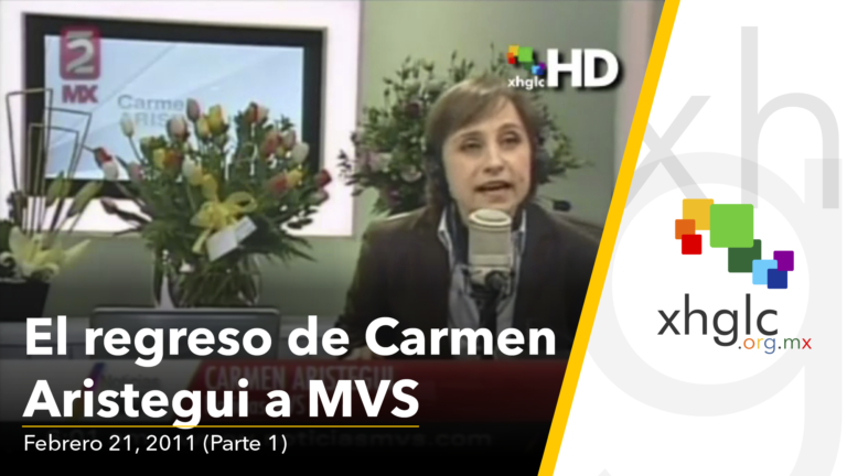 El regreso de Carmen Aristegui a MVS Noticias 1/3 (Lu 21/Fb/011) [HD]
