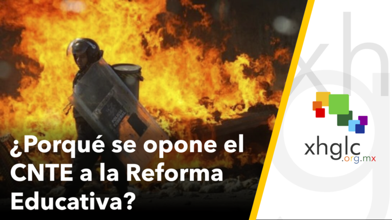 ¿Porqué se opone la #CNTE a la #ReformaEducativa?